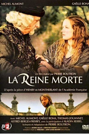 Affiche du film : La reine morte