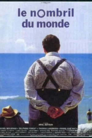 Affiche du film : Le nombril du monde