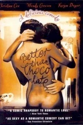 Affiche du film : Better than chocolate