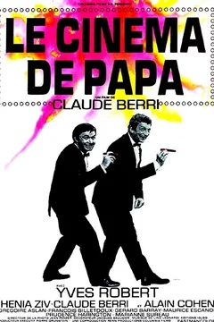Affiche du film Le cinéma de papa