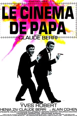 Affiche du film : Le cinéma de papa