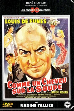 Affiche du film Comme un cheveu sur la soupe
