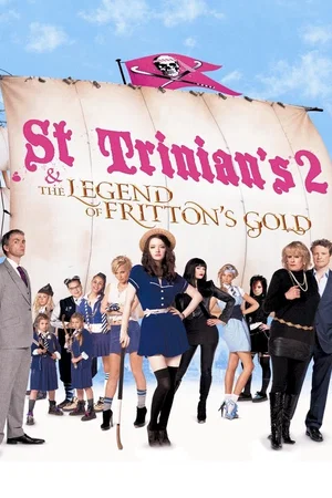Affiche du film : St. Trinian's II : The Legend of Fritton's Gold