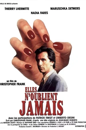 Photo 1 du film : Elles n'oublient jamais