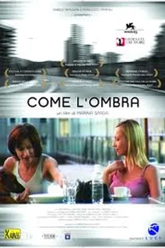 Affiche du film Come l'Ombra