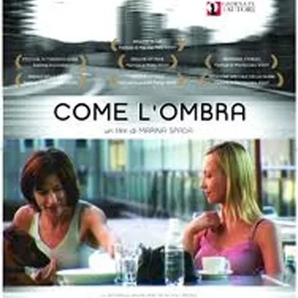 Miniature photo du film : Come l'Ombra
