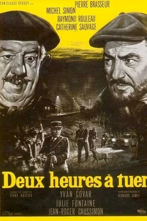 Affiche du film : Deux heures a tuer