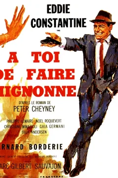 Affiche du film A toi de faire mignonne