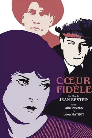 Affiche du film : Coeur fidèle