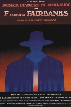 Affiche du film : F... comme Fairbanks