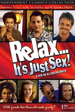 Photo du film : Relax... it's just sex