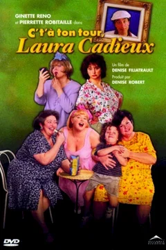 Affiche du film C't'a ton tour, laura cadieux
