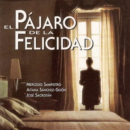 Miniature photo du film : El pajaro de la felicidad