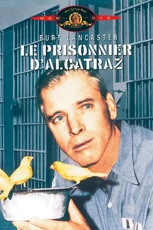 Affiche du film : Le prisonnier d'alcatraz