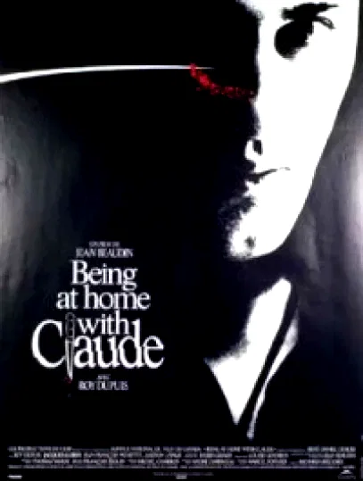 Affiche du film : Being at home with claude