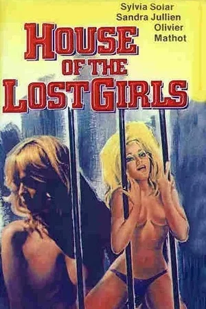 Affiche du film : La maison des filles perdues