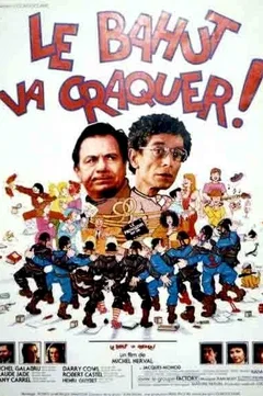 Affiche du film Le bahut va craquer