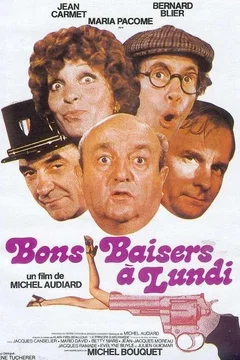 Affiche du film Bons baisers à lundi