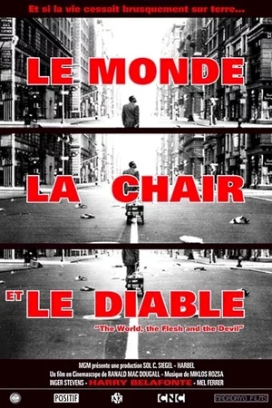 Affiche du film : Le monde, la chair et le diable