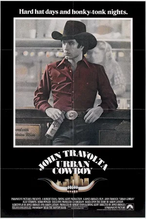 Affiche du film : Urban cowboy