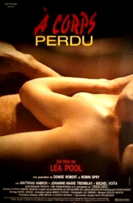 Affiche du film : A corps perdu