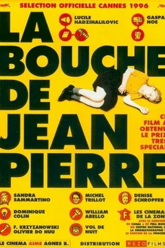 Affiche du film La bouche de jean pierre