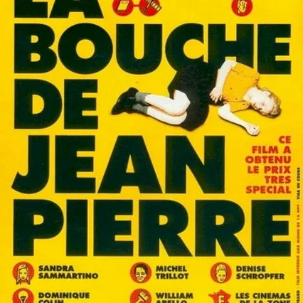 Miniature photo du film : La bouche de jean pierre