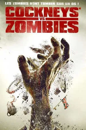 Affiche du film : Cockneys vs Zombies