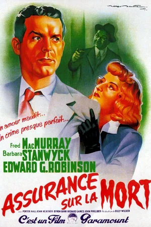 Affiche du film : Assurance sur la mort