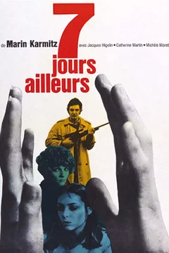 Affiche du film Sept jours ailleurs