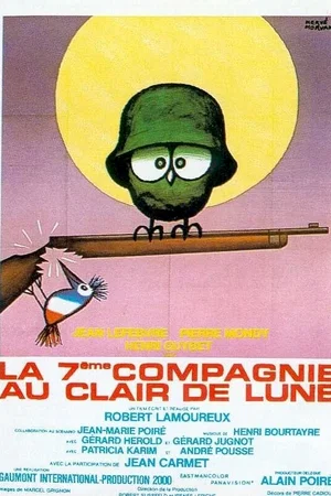 Affiche du film : La 7ème compagnie au clair de lune