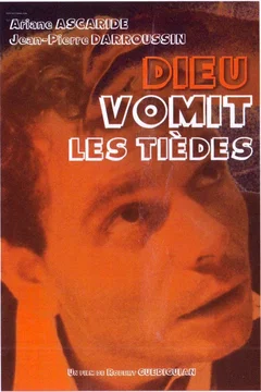Affiche du film = Dieu vomit les tiedes
