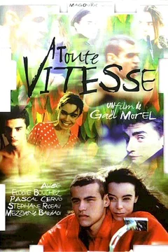 Affiche du film = A toute vitesse