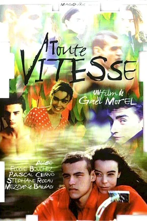 Affiche du film : A toute vitesse