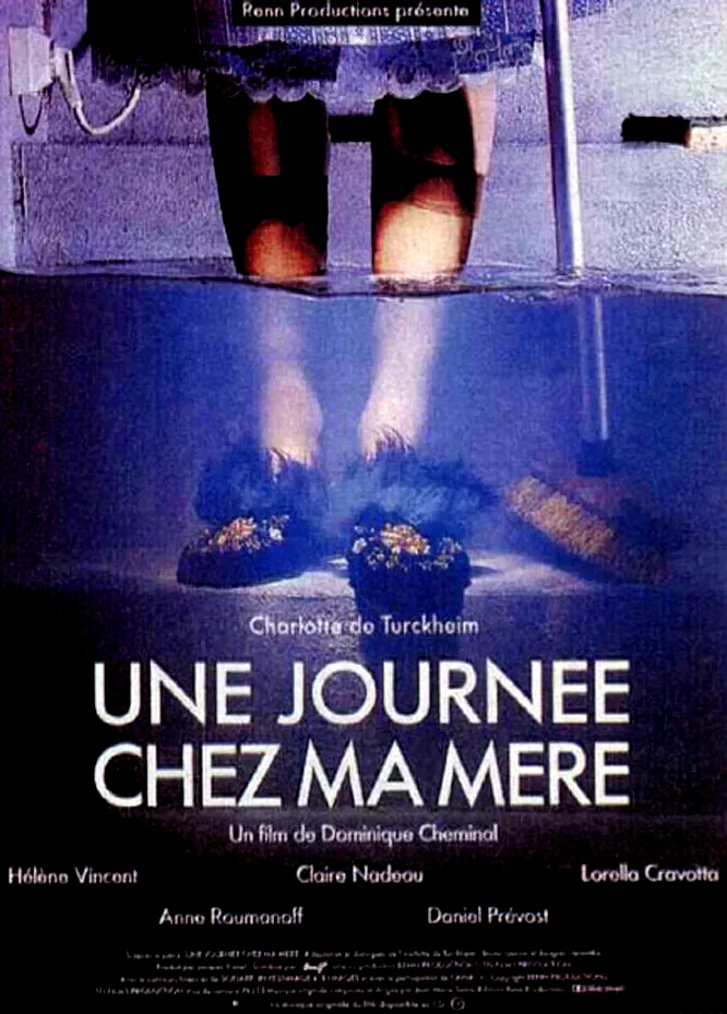 Affiche du film : Une journée chez ma mère