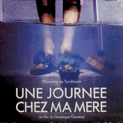 Miniature photo du film : Une journée chez ma mère