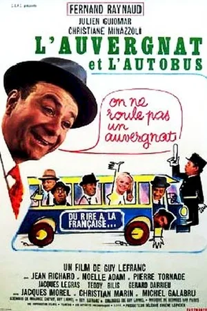 Affiche du film : L'auvergnat et l'autobus