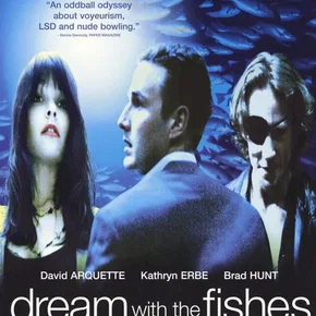 Photo du film : Dream with the fishes