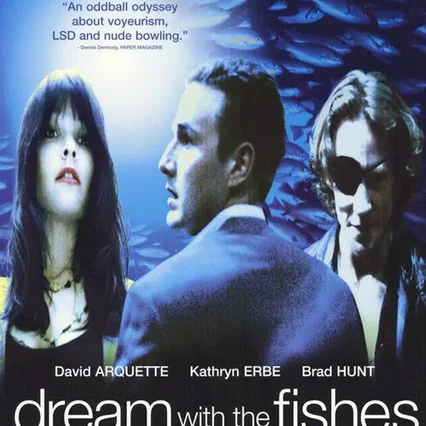 Miniature photo du film : Dream with the fishes
