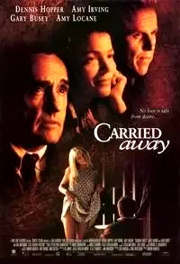 Affiche du film : Carried away