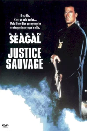 Affiche du film : Justice sauvage