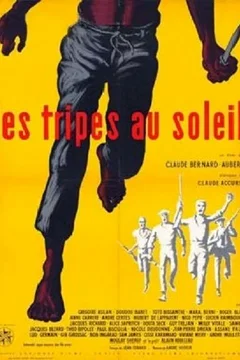 Affiche du film = Les tripes au soleil