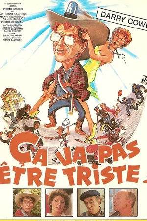 Affiche du film : Ca va pas etre triste