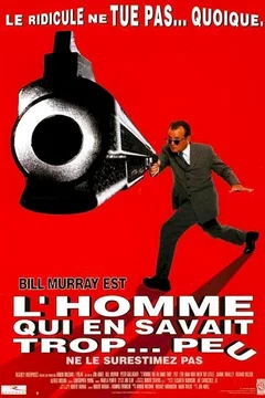 Affiche du film L'homme qui en savait trop... peu