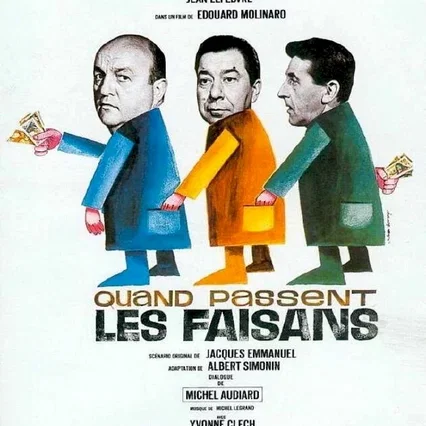 Miniature photo du film : Quand passent les faisans