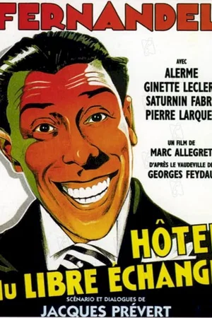 Affiche du film : L'hotel du libre echange