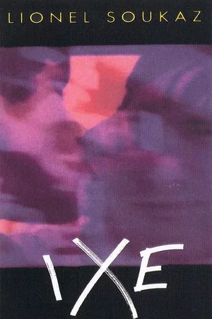 Affiche du film : Ixe