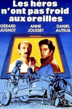 Affiche du film Les héros n'ont pas froid aux oreilles