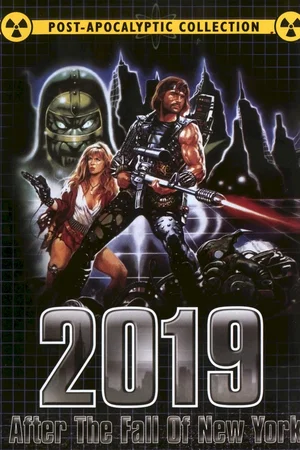 Affiche du film : 2019, après la chute de New York