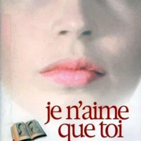 Photo du film : Je n'aime que toi